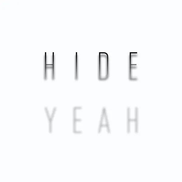 HIDEYEAH